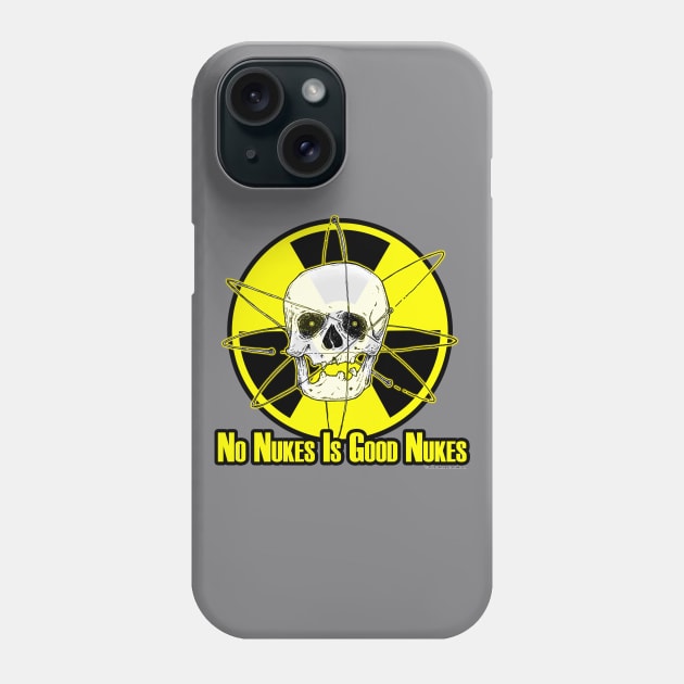 No Nukes Is Good Nukes Phone Case by JEAndersonArt