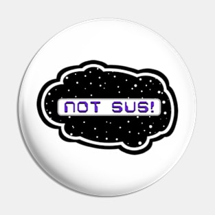 Purple Not Sus! (Variant - Other colors in collection in shop) Pin