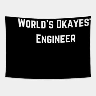 World's Okayest Engineer (text v3) Tapestry