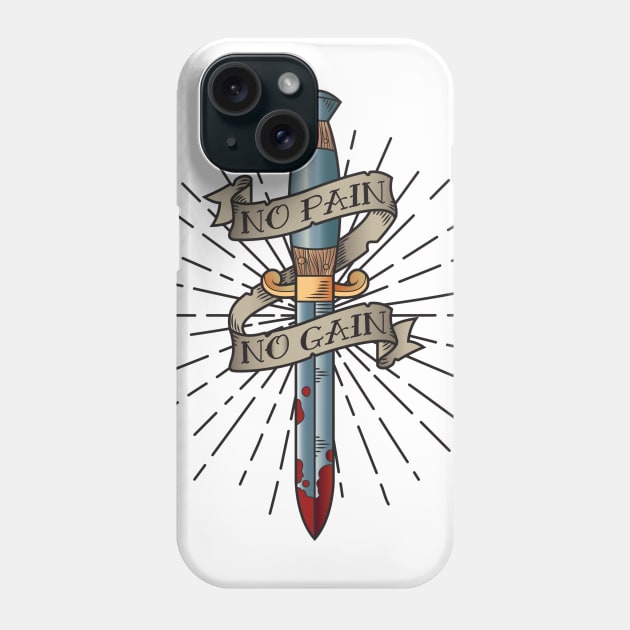 No pain no gain tattoo Phone Case by akawork280