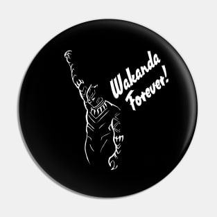 Wakanda Forever! Pin