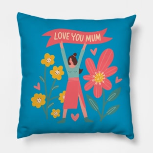 Love you mum Pillow