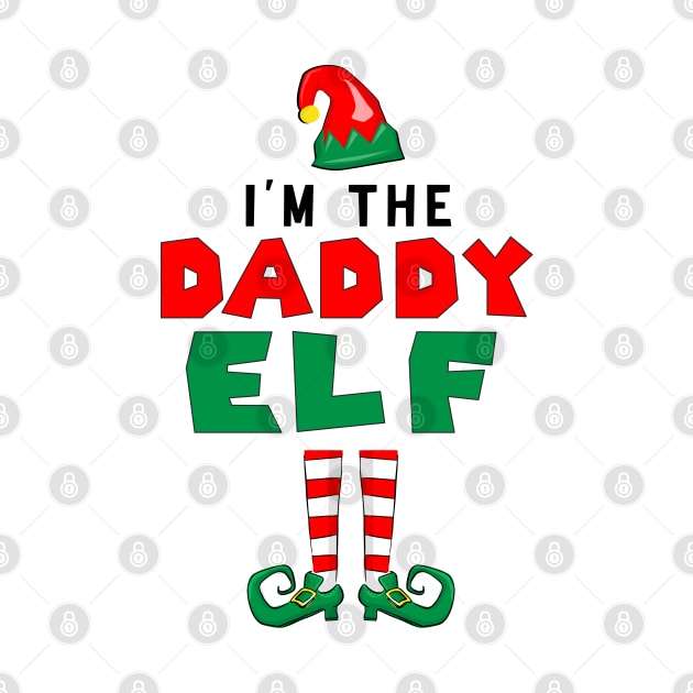 I'm The Daddy Elf Perfect Christmas by JOB_ART