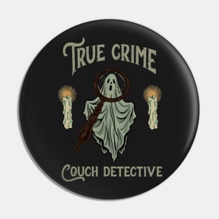 True crime couch detective Pin