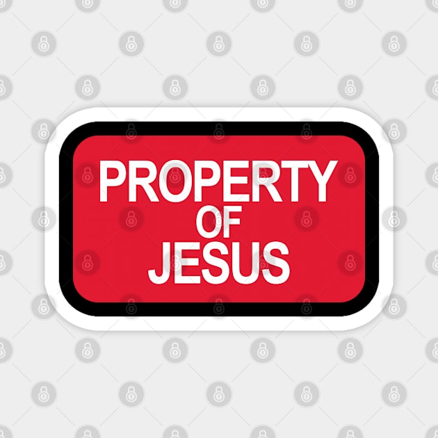 PROPERTY OF JESUS - Bible - D3 Designs Magnet by D3Apparels