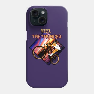 FEEL THE THUNDER Phone Case