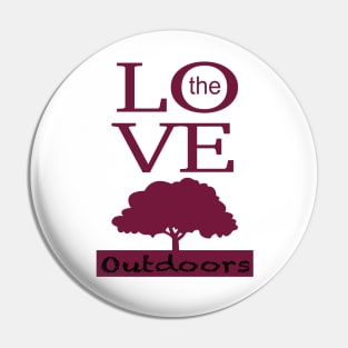 Love the outdoors Pin