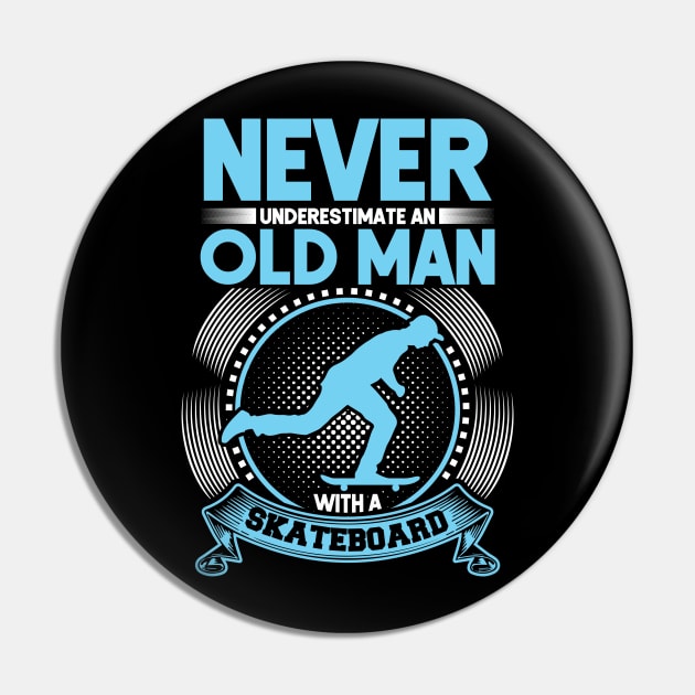 Old man skateboard skater sk8 skate boarder Pin by OfCA Design