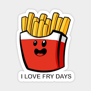 FryDays Magnet