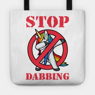 Dabbing Unicorn in red strike STOP Dabbing Tote