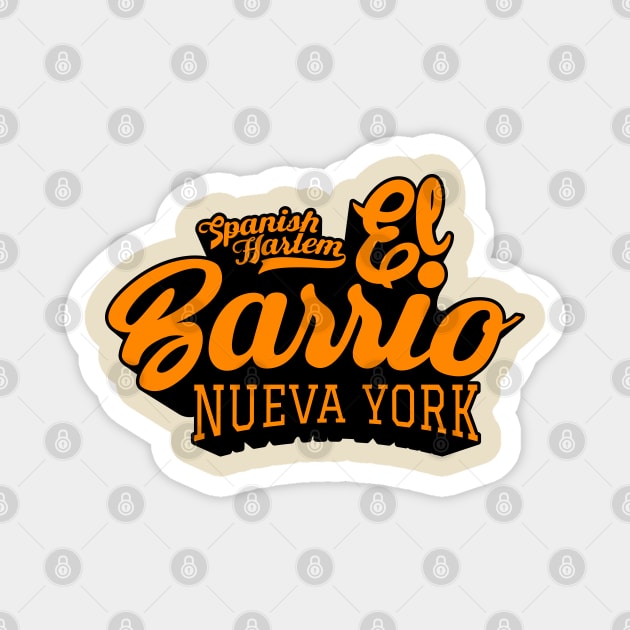 New York El Barrio  - El Barrio Spanish Harlem  - El Barrio  NYC Spanish Harlem Manhattan logo Magnet by Boogosh