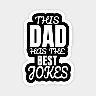 This Dad Has The Best Jokes Father's Day Gift Magnet