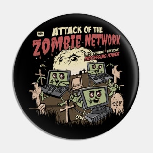 Zombie Network Funny Cybersecurity IT Security Pin