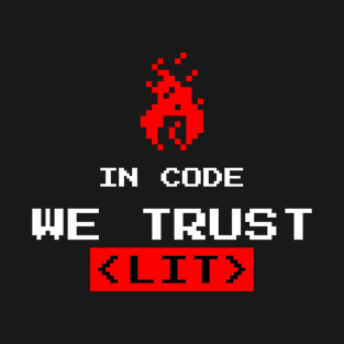 IN CODE WE TRUST T-Shirt