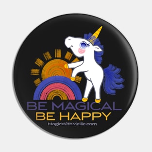 Be Magical, Be Happy — Rainbow Unicorn Cuties Illustration series Pin