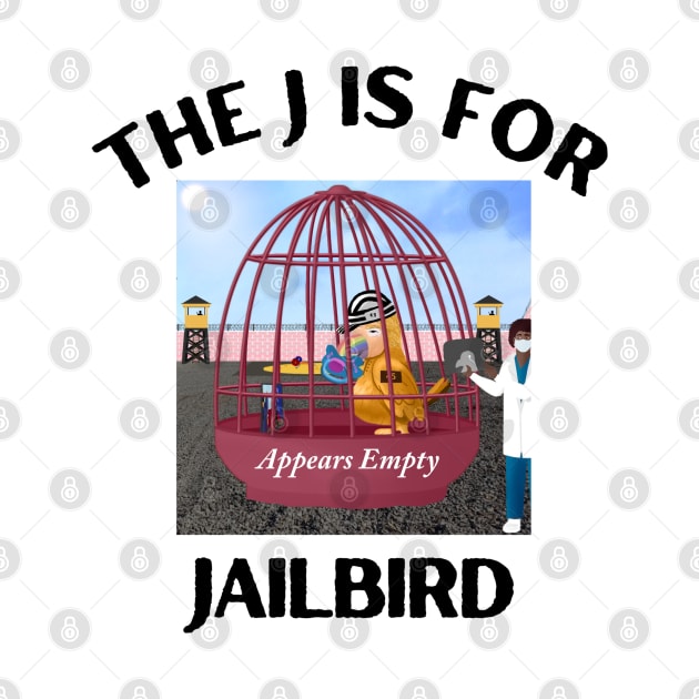 Donald J Trump Jailbird Appears Empty by Funny Bone