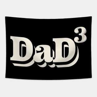 Dad of 3 kids a wonderful dad for the third time gift Tapestry