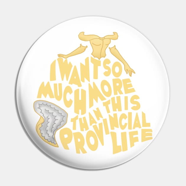 I want so much more than this provincial life Pin by linalavonne