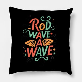 Rod Wave a Wave Pillow