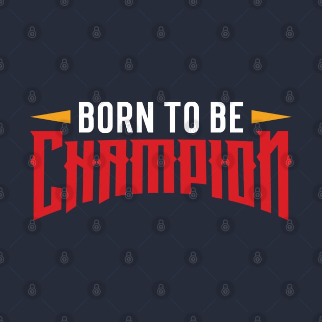 Born to be champion by Emma