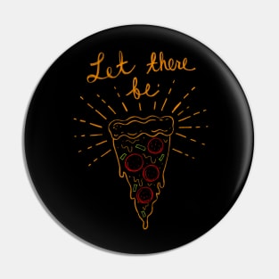 Let there be Pizza! Pin