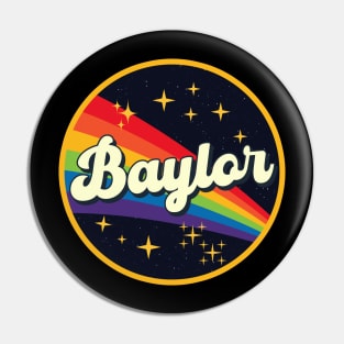 Baylor // Rainbow In Space Vintage Style Pin