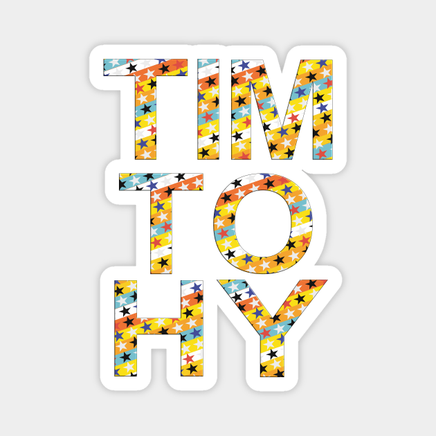 Timothy, name, typography Magnet by Furashop