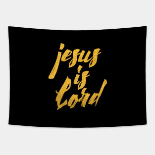 Jesus is lord Tapestry