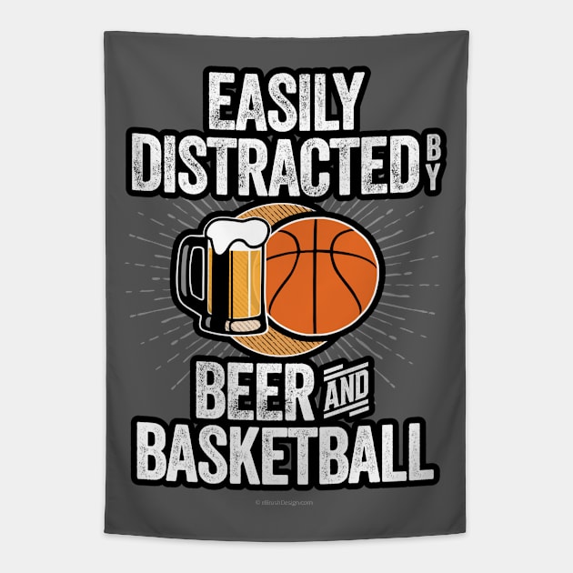 Easily Distracted by Beer and Basketball Tapestry by eBrushDesign