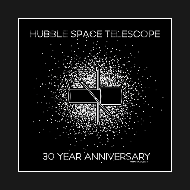 Hubble Telescope 30 Year Anniversary by Markadesign