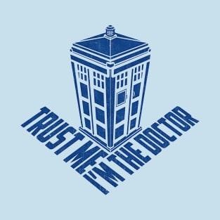 trust me i'm the doctor T-Shirt