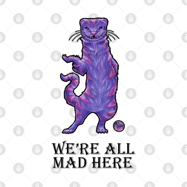 The Cheshire Cat Ferret - We're All Mad Here - Black Outlined Version by Nat Ewert Art