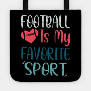 American Football Is My Favorite Sport Tote