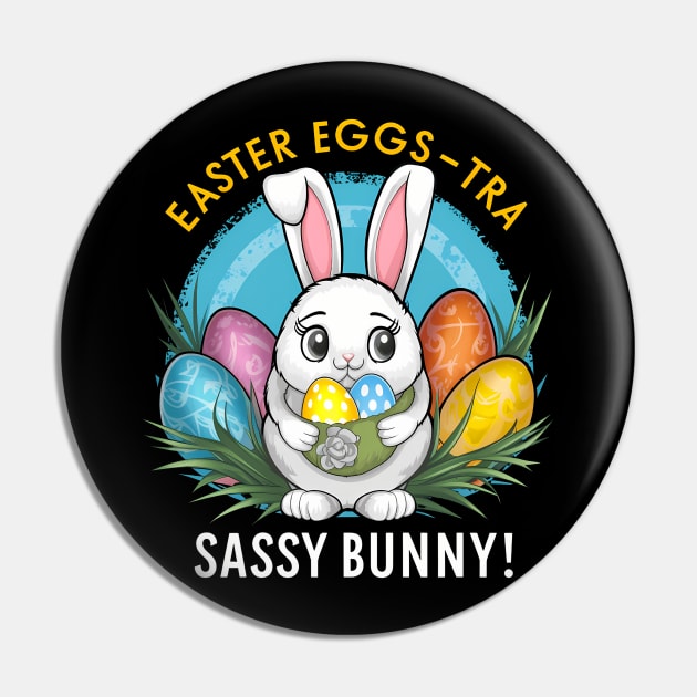 Easter Eggs-tra Sassy Bunny Pin by NomiCrafts