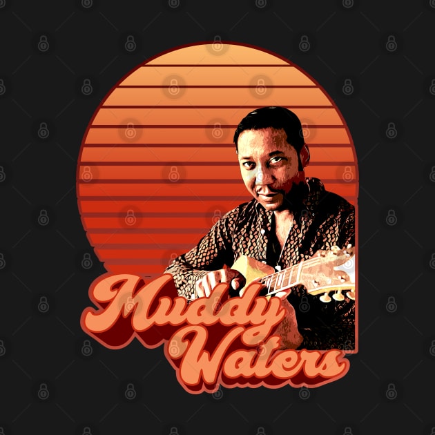 Muddy Waters // Legend // Retro style by Aloenalone