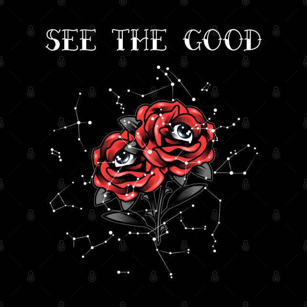 SEE THE GOOD by WiredMind