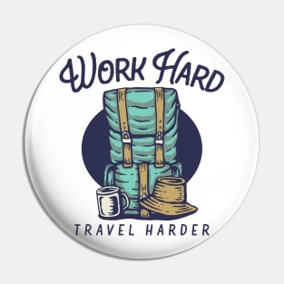 Travel hard - backpack Pin