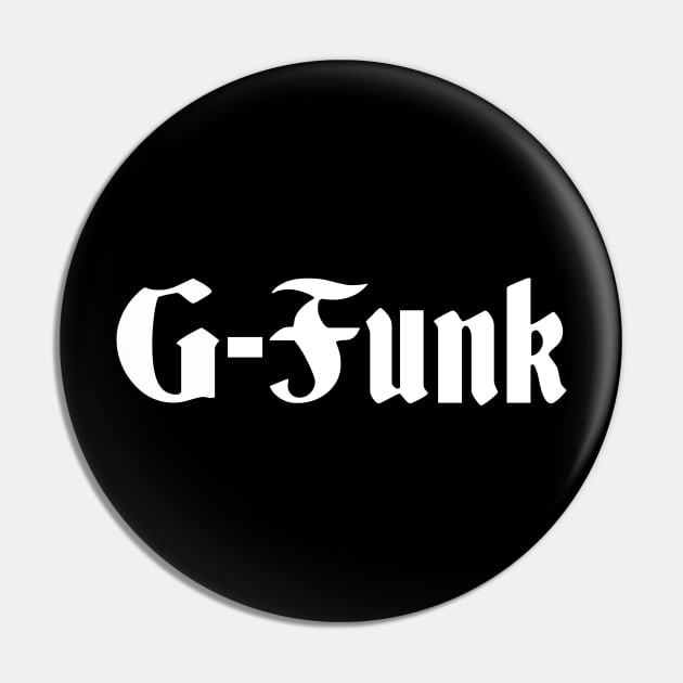 G-Funk West Coast Hip-Hop Pin by zubiacreative