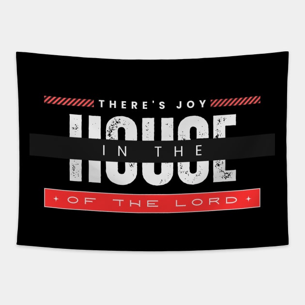 There's Joy In The House Of The Lord | Christian Tapestry by All Things Gospel