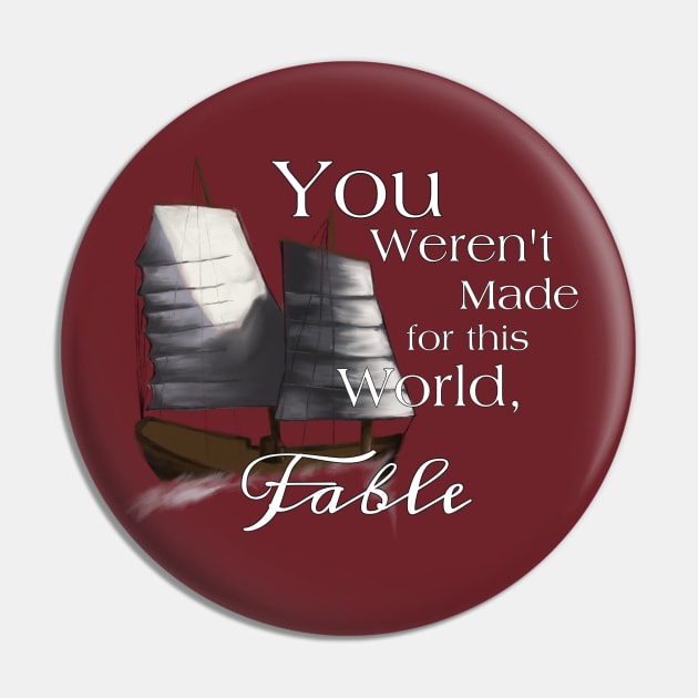 You Don’t Belong Fable Pin by SSSHAKED