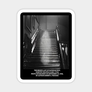 The Brown Lady of Raynham Hall Magnet