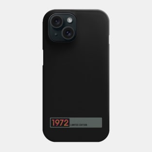 Limited Edition 1972 / 2 Phone Case