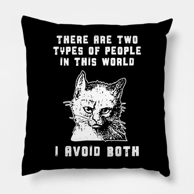 Introverted Cat Two Types of People Avoid Both Pillow by Huhnerdieb Apparel