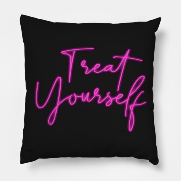 Treat Yourself Neon Sign Pillow by Annalaven