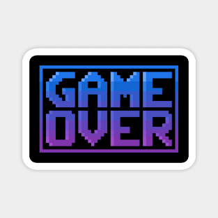 Game Over Magnet