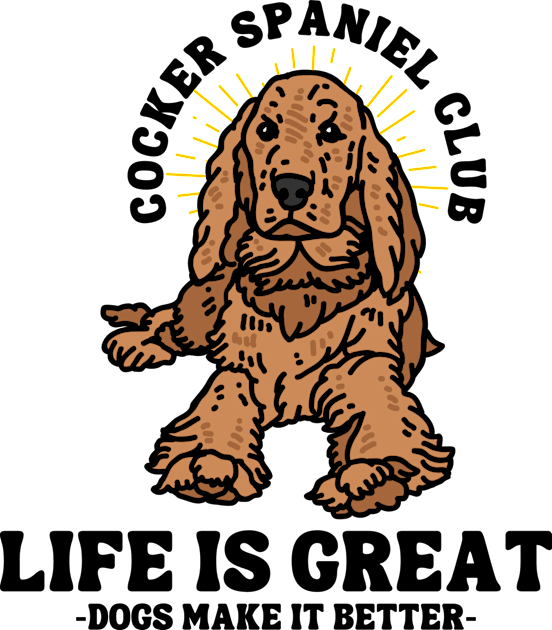 Cocker Spaniel Club Life Is Great Dogs Make It Better Kids T-Shirt by ChasingTees