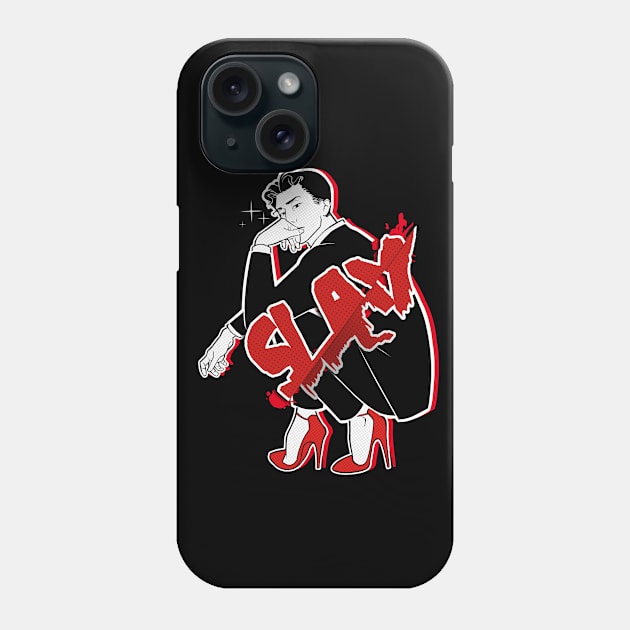 SLAY Phone Case by KazundeNoir