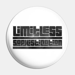 Limitless Sophistication Pin