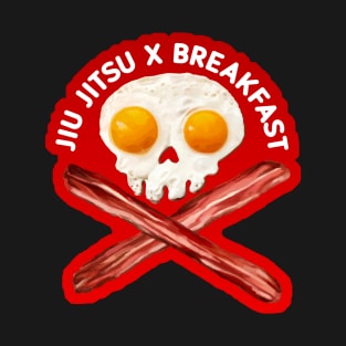 Jiu Jitsu for breakfast T-Shirt