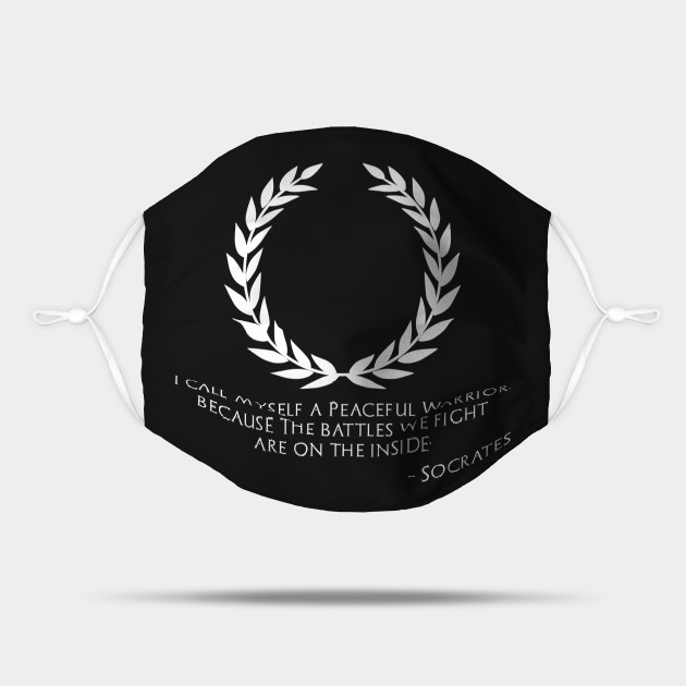 Ancient Greek Philosophy Socrates Quote Peaceful Warrior Socrates Quote Mask Teepublic Ancient Greek Philosophy Socrates Quote Peaceful Warrior Socrates Quote Mask Teepublic